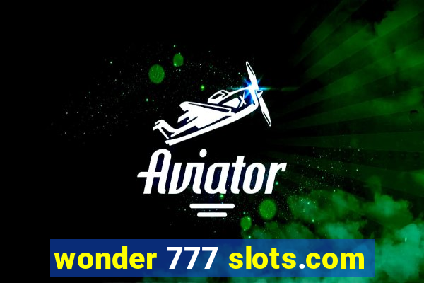 wonder 777 slots.com